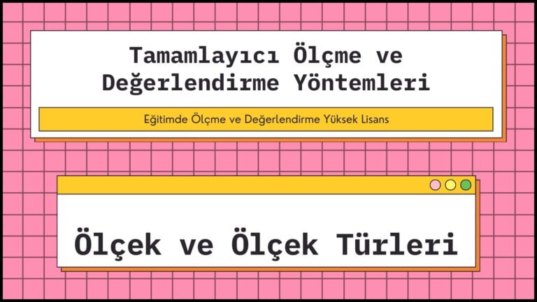 Ölçek ve Ölçek Türleri