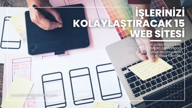 İşlerinizi Kolaylaştıracak 15 Web Sitesi