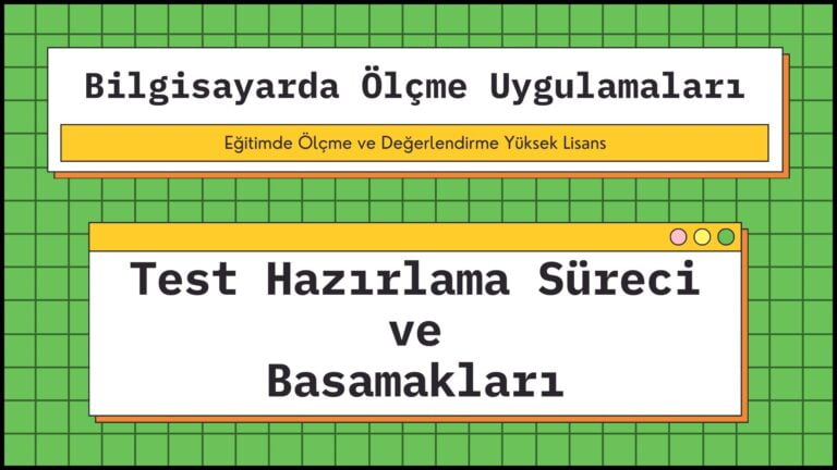 test hazırlama süreci ve basamakları
