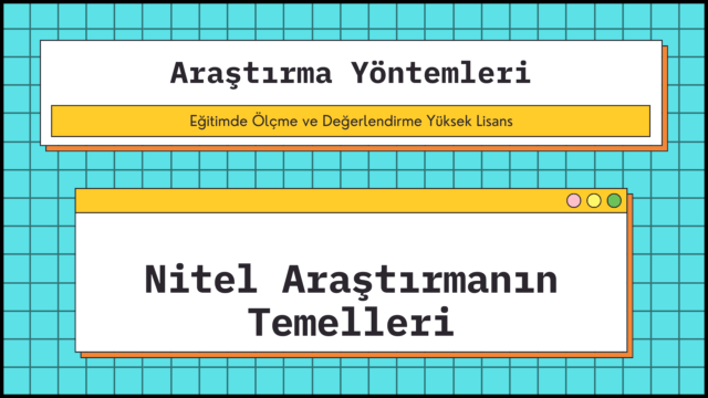 nitel araştırmanın temelleri