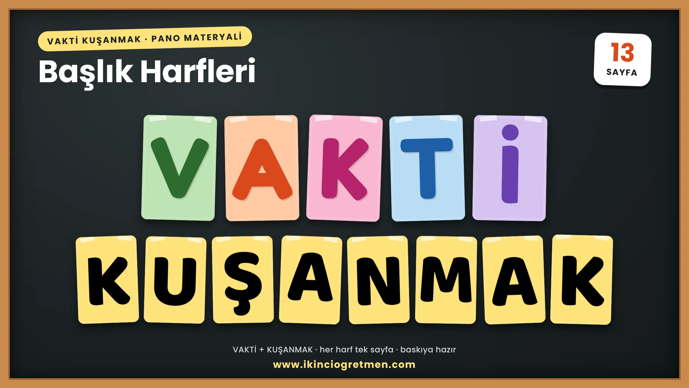 Vakti Kuşanmak Pano Seti
