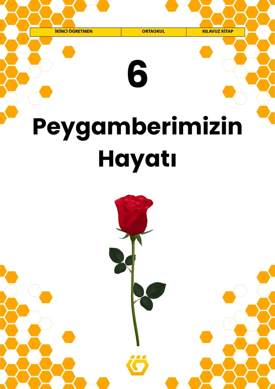 6. Sınıf Peygamberimizin Hayatı Öğretmen Kılavuz Kitabı